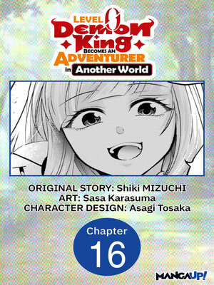 cover image of Level 0 Demon King Becomes an Adventurer in Another World, Chapter 16